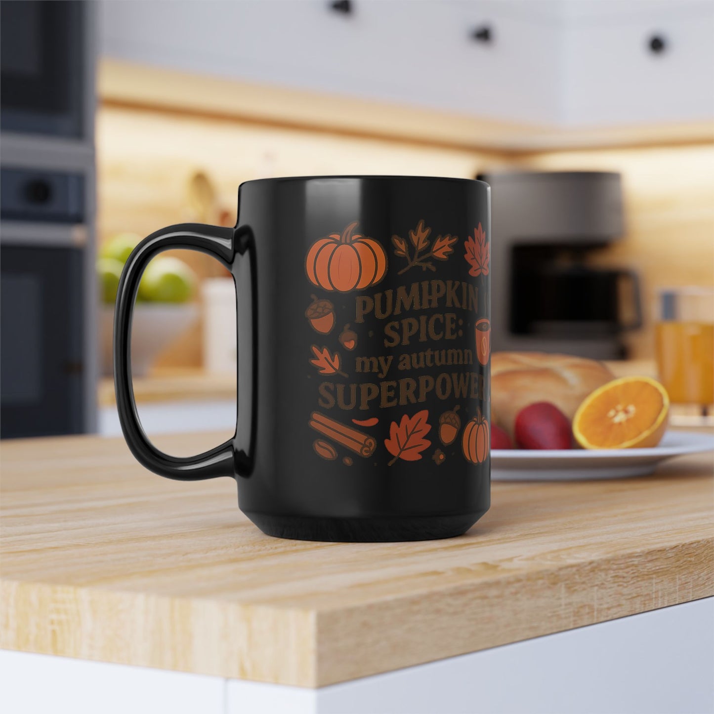 Pumpkin spice: my autumn superpower Mug, Cozy Vibes, Thanksgiving Decor