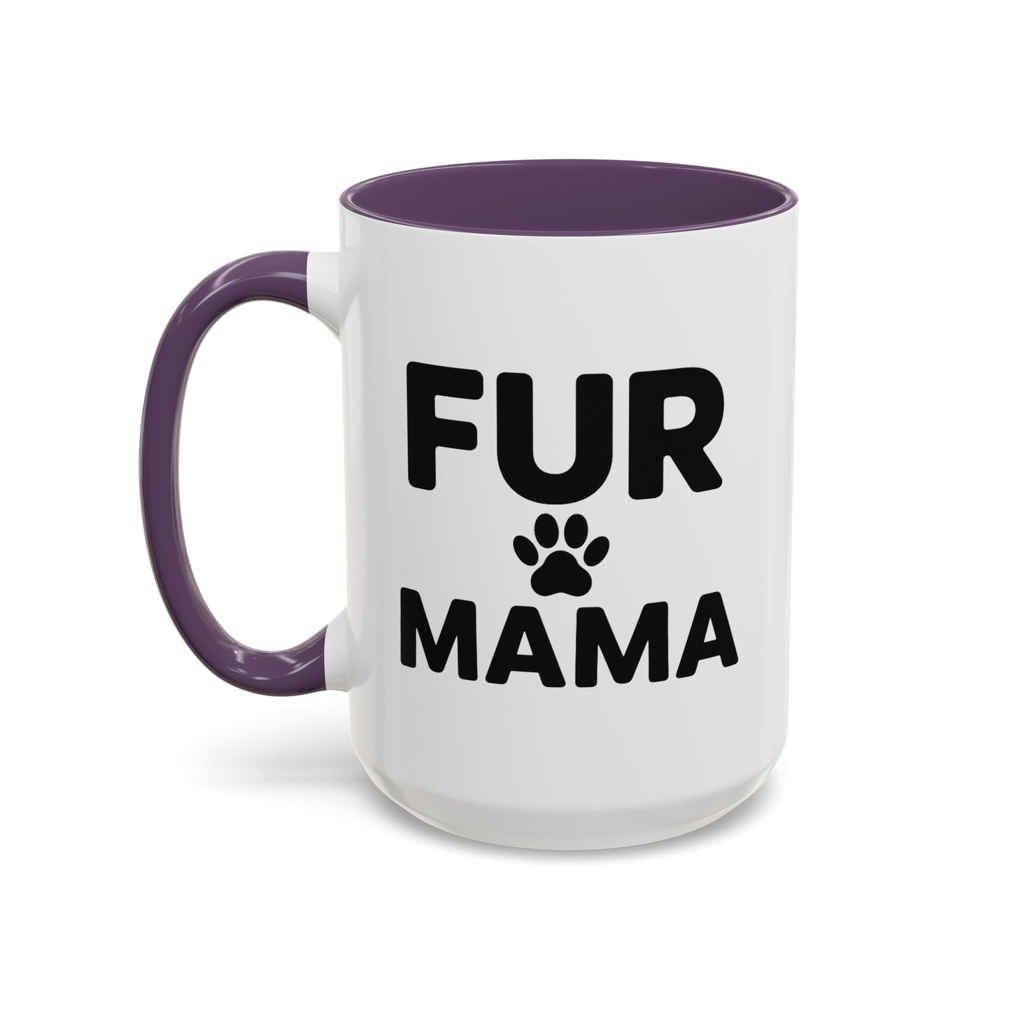 Fur Mama Coffee Mug - Perfect Gift for Dog Lovers, Pet Parents, Animal Enthusiasts, Mother's Day, Birthdays, Coffee Lovers