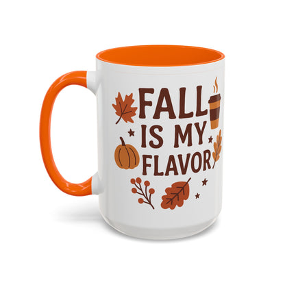 Fall Is My Flavor-Themed Coffee Mug, Cozy Autumn Vibes, Perfect Gift for Fall Lovers, Seasonal Mug