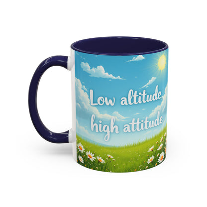 Low Altitude, High Attitude | Motivational Gift for Coffee Lovers, Nature Enthusiasts, Office Decor, [...]