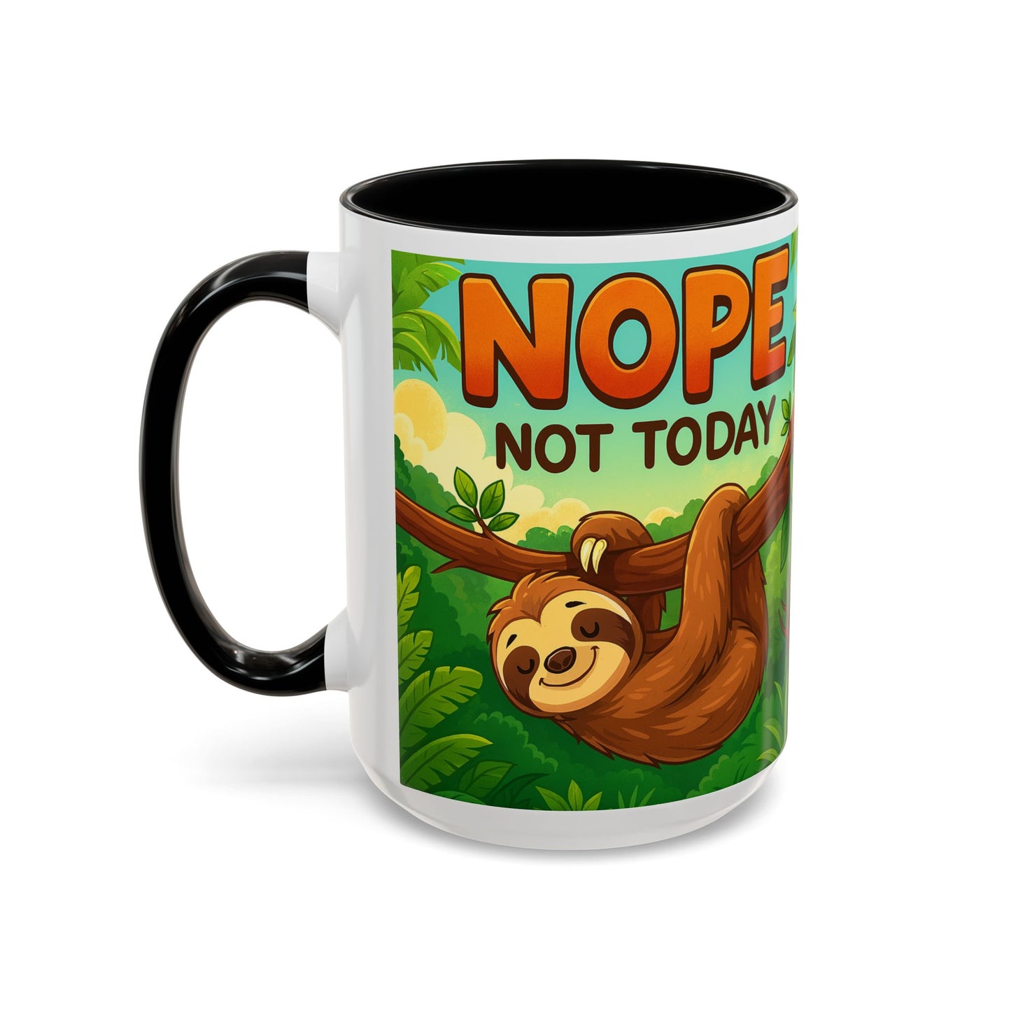 Sloth Nope Not Today-Themed Coffee Mug, Humorous Accent Mug for Animal Lovers, Perfect for Birthdays