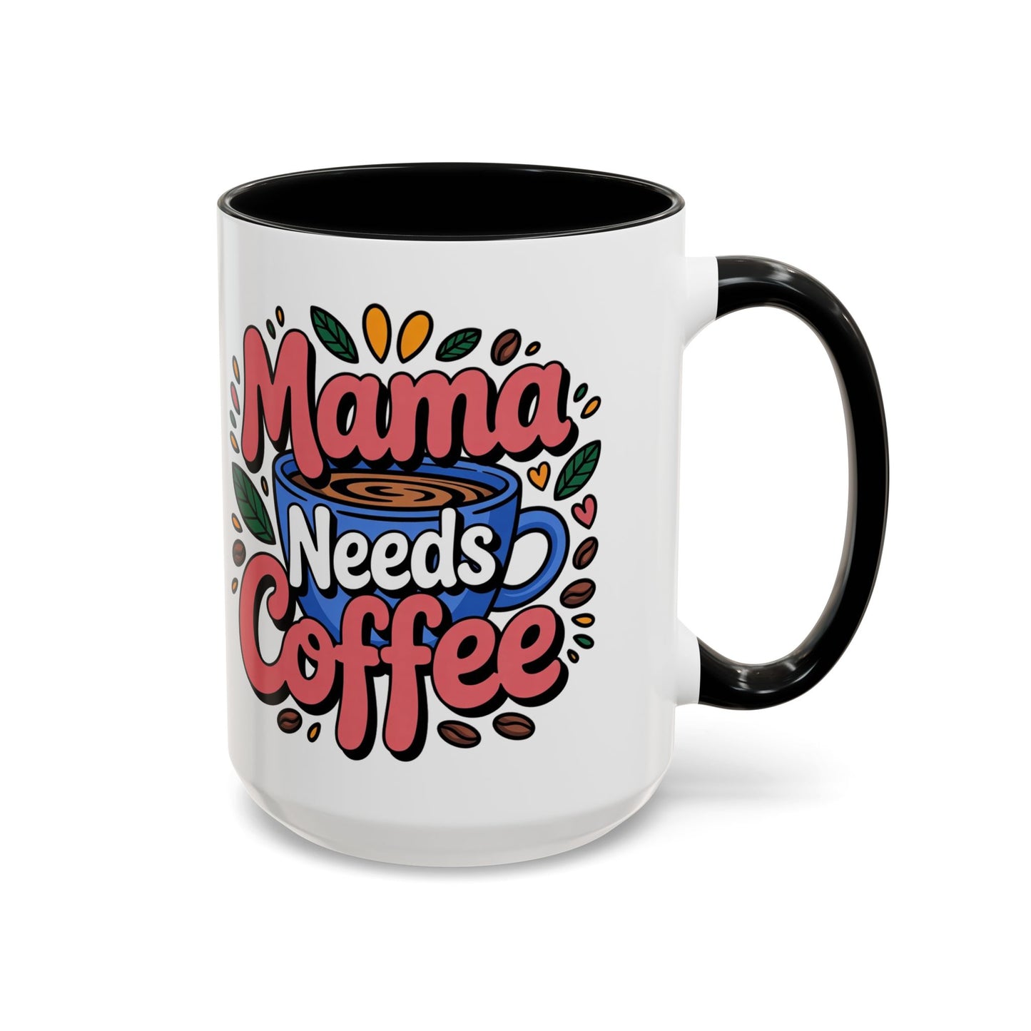 Charming Mama Needs Coffee Mug - Perfect Gift for Coffee Lovers, Mother's Day