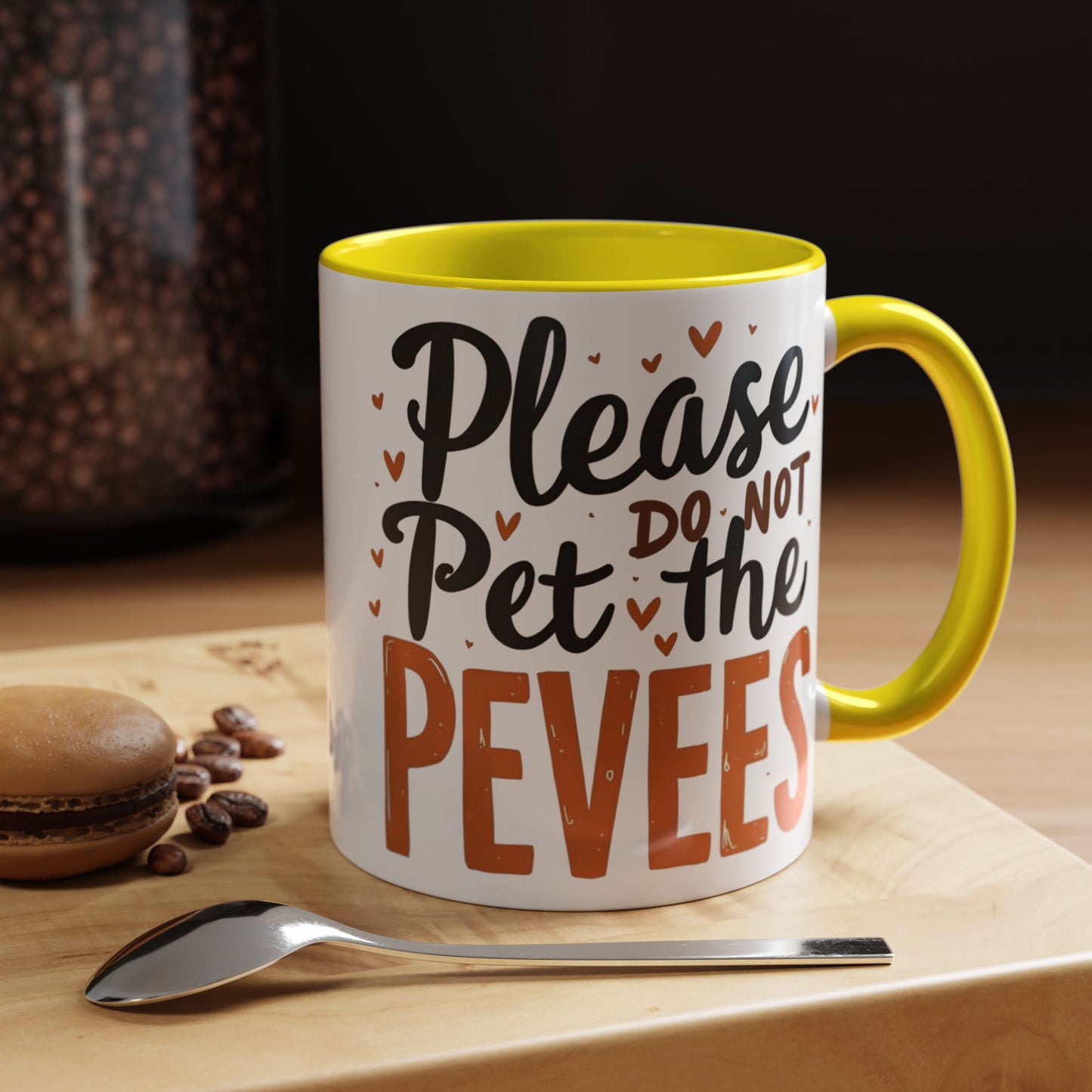 Playful Accent Coffee Mug - "Please Do Not Pet the Peeves" - Perfect for Home or Office