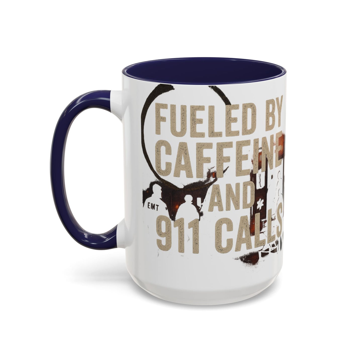 Fueled By Caffeine and 911 Calls – Perfect Gift for EMTs, Nurses, and First Responders