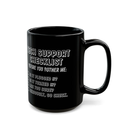 Tech Support Checklist Mug, Funny Coffee Cup for IT Professionals, Gift for Geeks, Office Humor, Programmer Mug