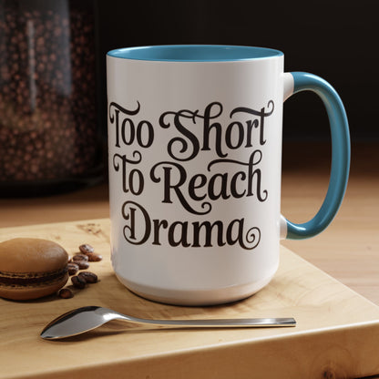 Drama-Free Accent Coffee Mug, Funny Gift, Coffee Lover Mug, Unique Office Mug, Relaxation Mug