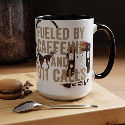 Fueled By Caffeine and 911 Calls – Perfect Gift for EMTs, Nurses, and First Responders