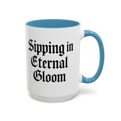 Eternal Gloom Accent Mug - Gothic Coffee Cup, Dark Aesthetic Drinkware, Unique Gift for Halloween, Home Office Decor, Quote Mug