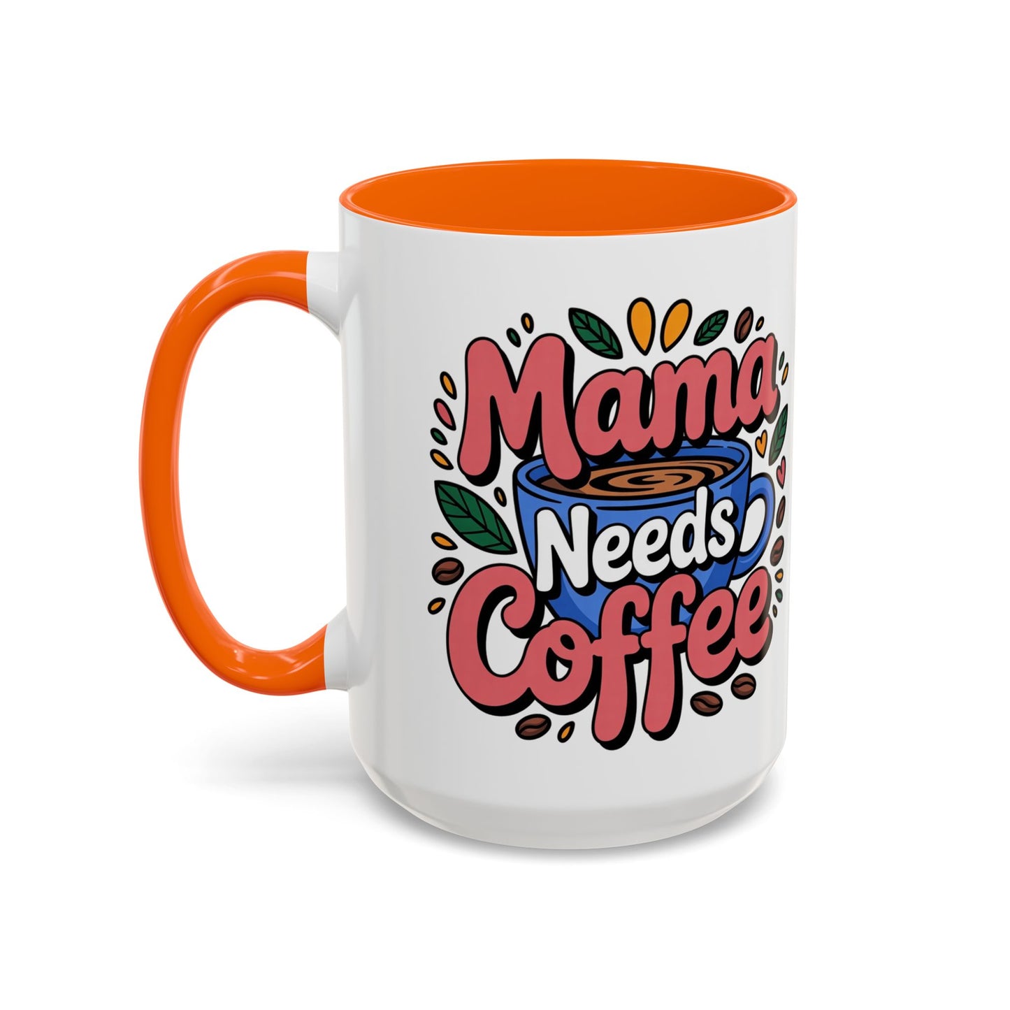 Charming Mama Needs Coffee Mug - Perfect Gift for Coffee Lovers, Mother's Day
