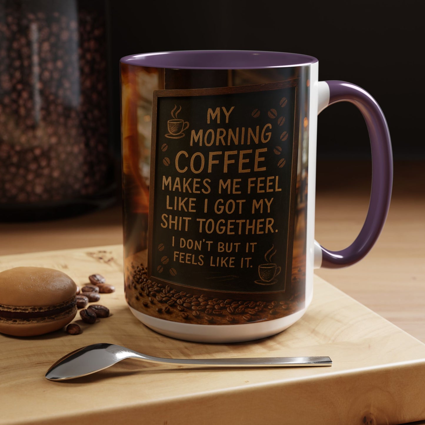 Coffee Makes Me Feel Like I Got My Shit Together I Don't - Funny Coffee Mug, Coffee Gift, Morning Boost Mug, Coffee Addict Present