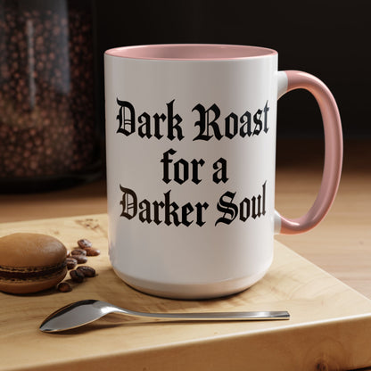 Dark Roast for a Darker Soul, Unique Gift for Coffee Lovers, Halloween Decor, Espresso Mug, Birthday Gift, [...]