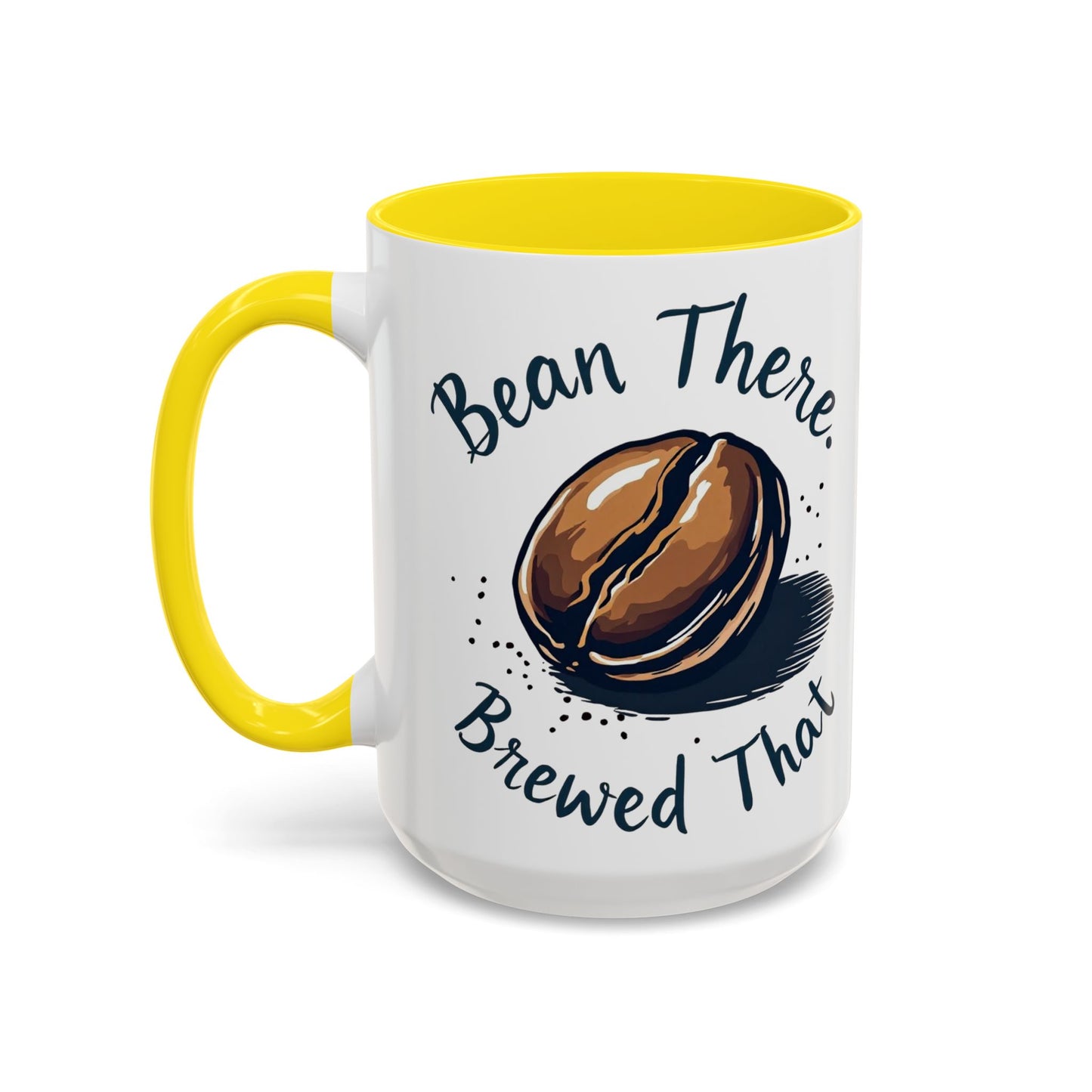 Bean There, Brewed That - Perfect Gift for Coffee Enthusiasts
