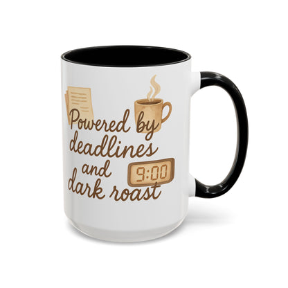 Powered by Deadlines and Dark Roast - Gift for Coffee Lover, Journalist