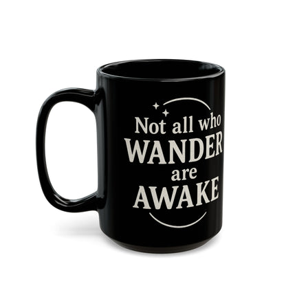 Wanderer’s Dream Black Coffee Mug | Adventure Lovers Gift | Wanderlust, Travel, Inspirational Quote, Unique Home Decor, Camping Mug