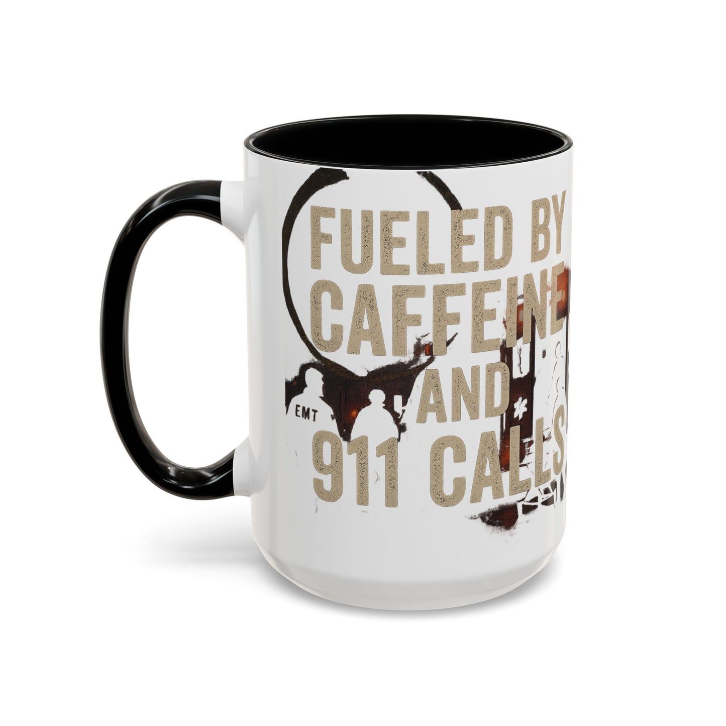 Fueled By Caffeine and 911 Calls – Perfect Gift for EMTs, Nurses, and First Responders