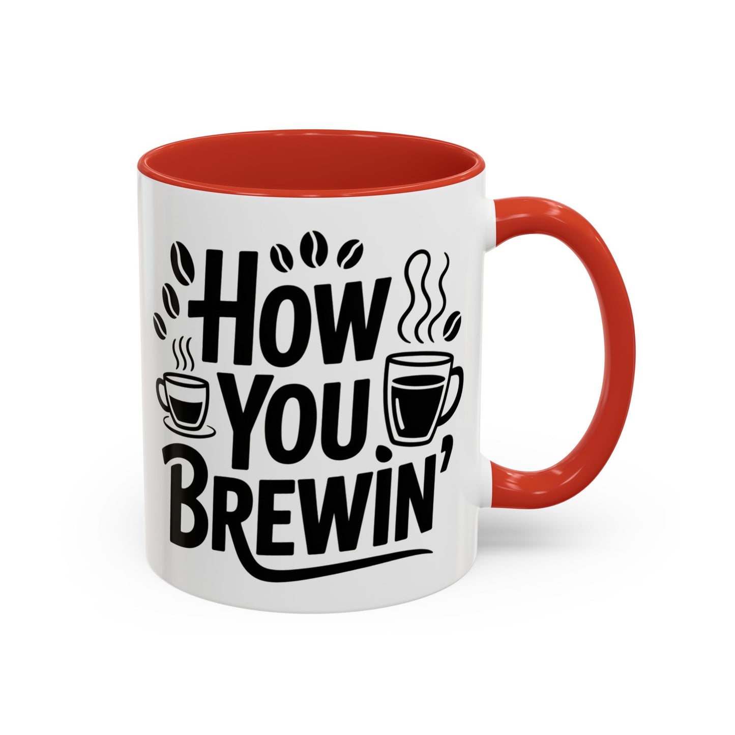 How You Brewin' Coffee Lover's Accent Mug -  Perfect for Daily Coffee Ritual, Birthday Gift
