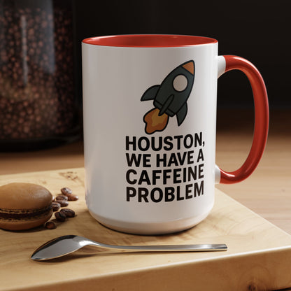 Houston We Have a Caffeine Problem Mug - Funny Coffee Cup for Space Lovers, Gift for Astronauts, Unique Kitchen Decor, Humor Mug