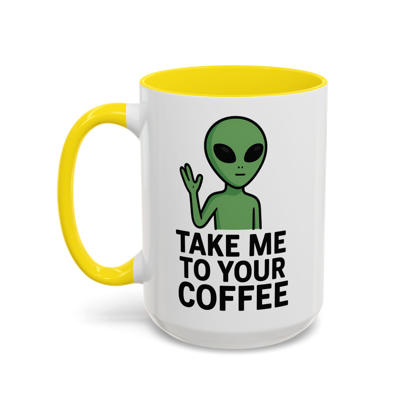 Funny Alien Coffee Mug - Take Me To Your Coffee, Humorous Gift for Coffee Lovers, Unique Office Decor, Birthday Gift