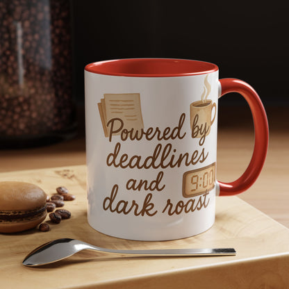 Powered by Deadlines and Dark Roast - Gift for Coffee Lover, Journalist
