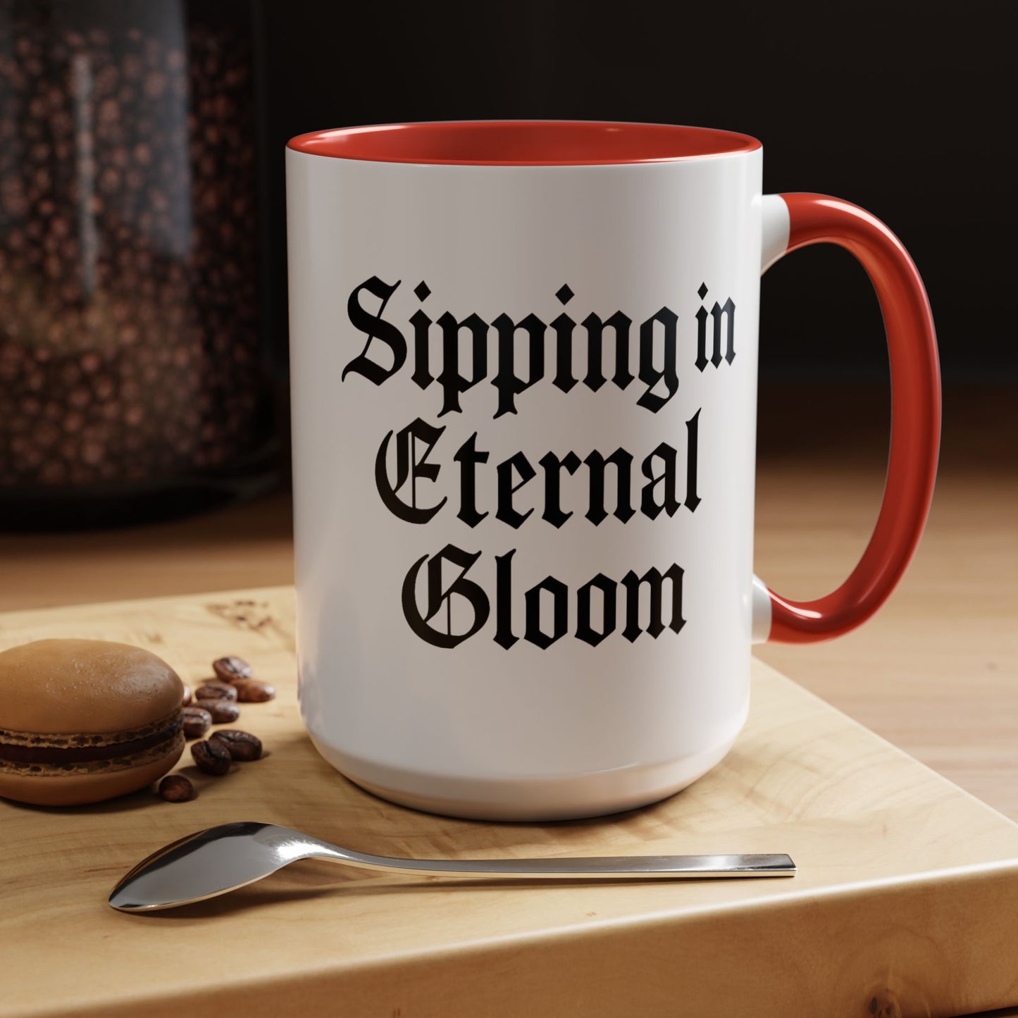 Eternal Gloom Accent Mug - Gothic Coffee Cup, Dark Aesthetic Drinkware, Unique Gift for Halloween, Home Office Decor, Quote Mug