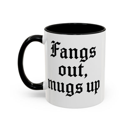 Gothic Coffee Mug, Fangs Out Mugs Up, Spooky Gift, Halloween Coffee Cup, Black Accent Ceramic Mug, Unique Drinkware