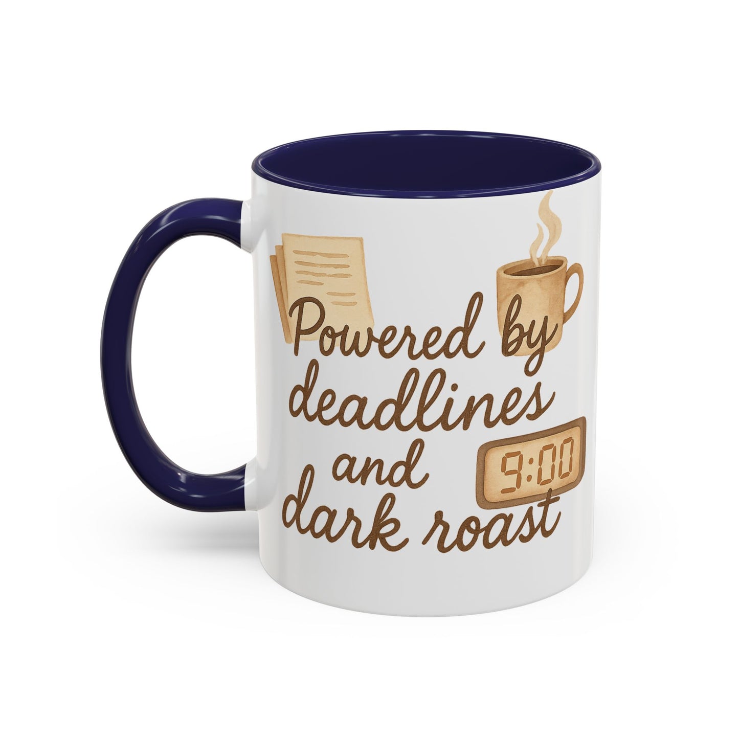 Powered by Deadlines and Dark Roast - Gift for Coffee Lover, Journalist