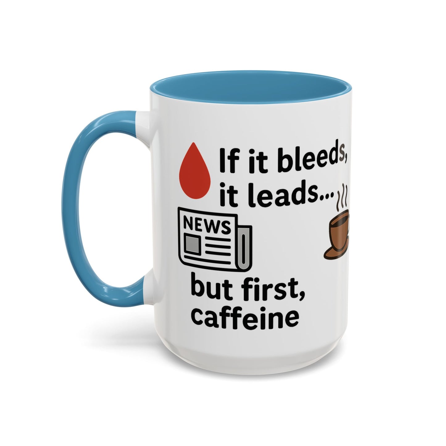 If it Bleeds it Leads Gift for Journalists, Writers, News Lovers, Unique Mug for Work or Home