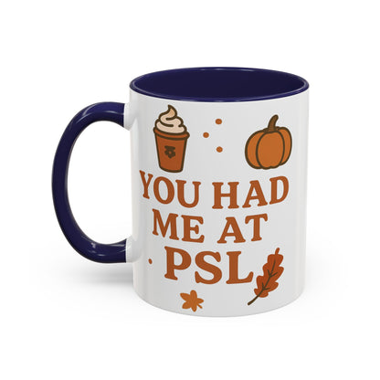 You had me at PSL -Autumn Pumpkin Spice Mug, Cozy Coffee Cup for Fall Lovers, Perfect Gift for PSL Fans