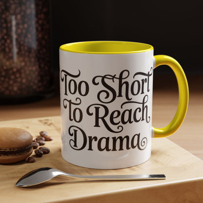 Drama-Free Accent Coffee Mug, Funny Gift, Coffee Lover Mug, Unique Office Mug, Relaxation Mug