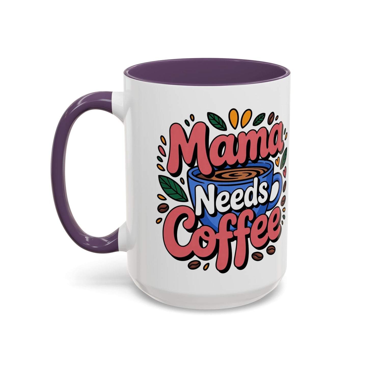 Charming Mama Needs Coffee Mug - Perfect Gift for Coffee Lovers, Mother's Day