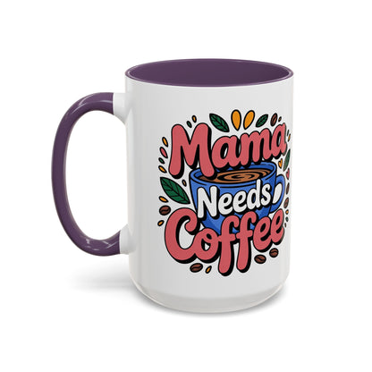 Charming Mama Needs Coffee Mug - Perfect Gift for Coffee Lovers, Mother's Day