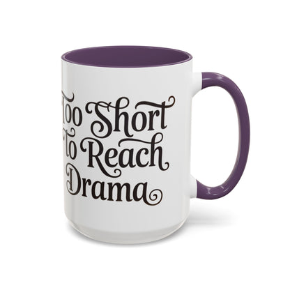 Drama-Free Accent Coffee Mug, Funny Gift, Coffee Lover Mug, Unique Office Mug, Relaxation Mug
