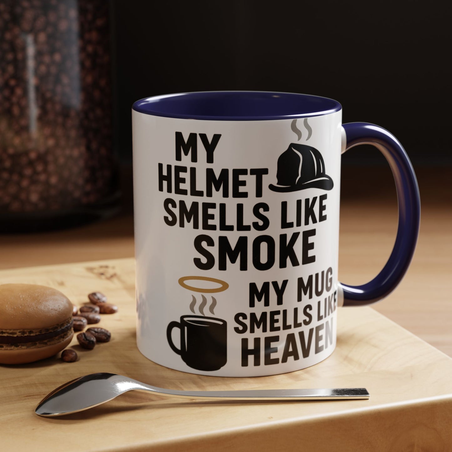 My Helmet Smells Like Smoke My Coffee Smells Like Heven -Funny Gift for Coffee Lovers, Firefighters