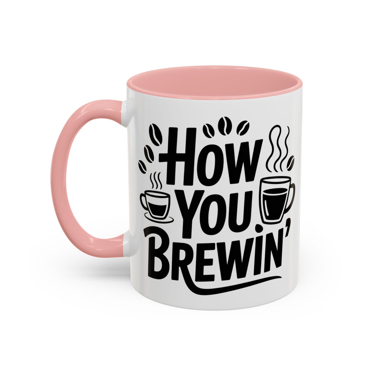 How You Brewin' Coffee Lover's Accent Mug -  Perfect for Daily Coffee Ritual, Birthday Gift