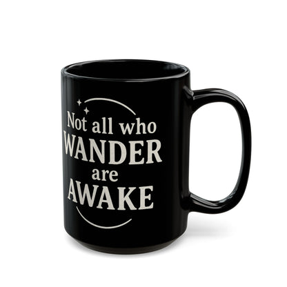 Wanderer’s Dream Black Coffee Mug | Adventure Lovers Gift | Wanderlust, Travel, Inspirational Quote, Unique Home Decor, Camping Mug