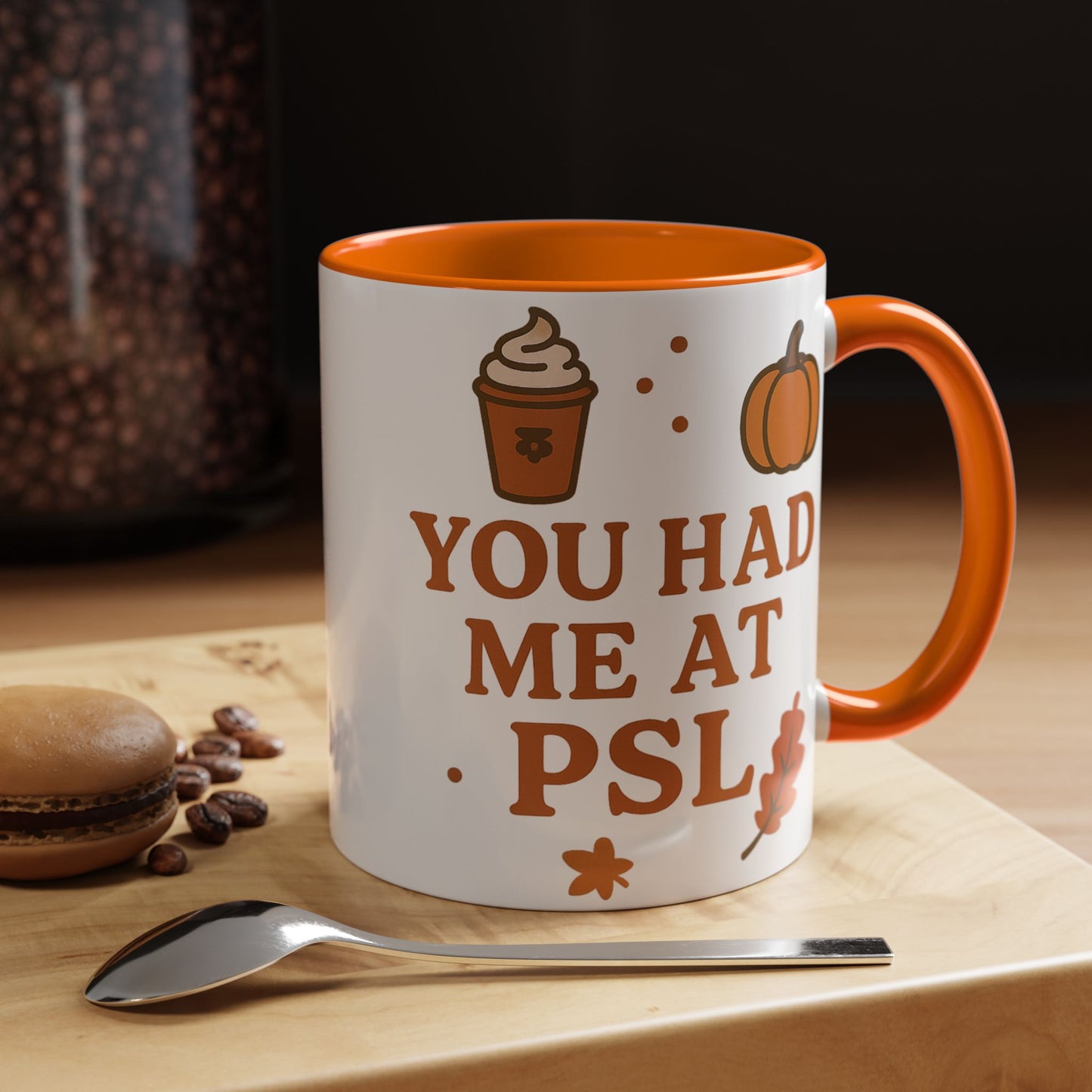 You had me at PSL -Autumn Pumpkin Spice Mug, Cozy Coffee Cup for Fall Lovers, Perfect Gift for PSL Fans