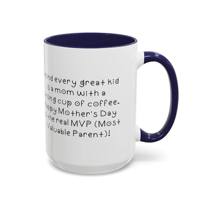 Behind every great kid- Mother's Day 11oz two-tone ceramic mug - Unique gift for Mom - Mug World