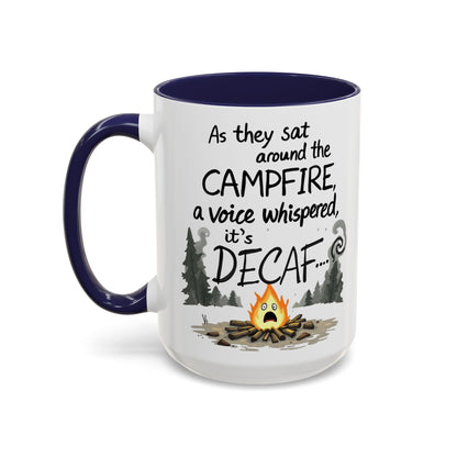 Scary Campfire Decaf Story Coffee Mug - Fun Gift for Outdoor Lovers, Camping, Hiking