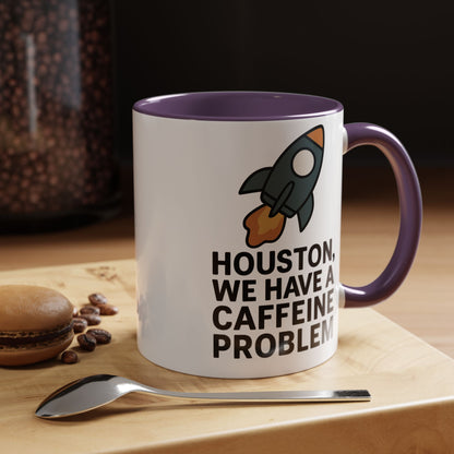 Houston We Have a Caffeine Problem Mug - Funny Coffee Cup for Space Lovers, Gift for Astronauts, Unique Kitchen Decor, Humor Mug