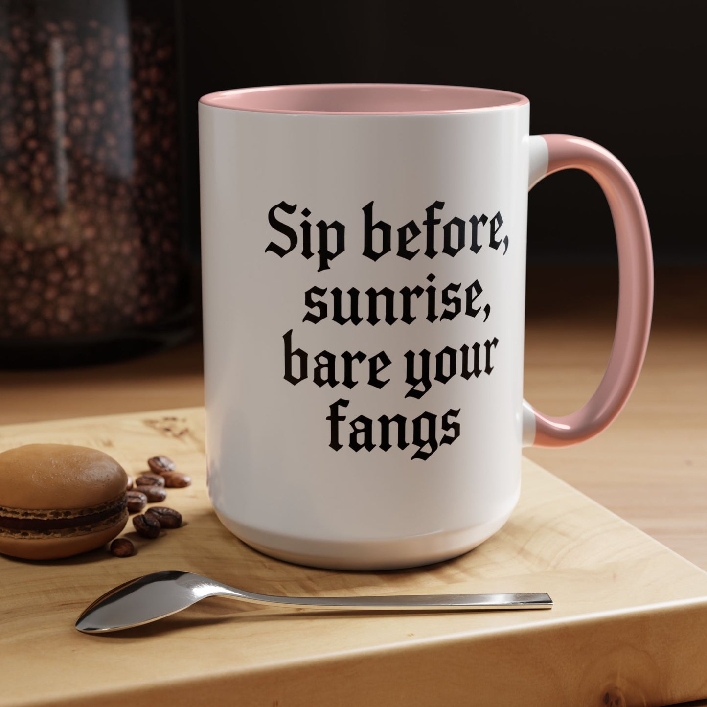 Sip Before Sunrise, Gothic Style, Perfect for Morning Coffee, Halloween Gift, Unique Home Decor, Sarcastic Quote Mug
