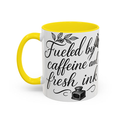 Fueled by Caffeine and Fresh Ink - Gift for Tattoo Enthusiast and Artist, 11oz & 15oz