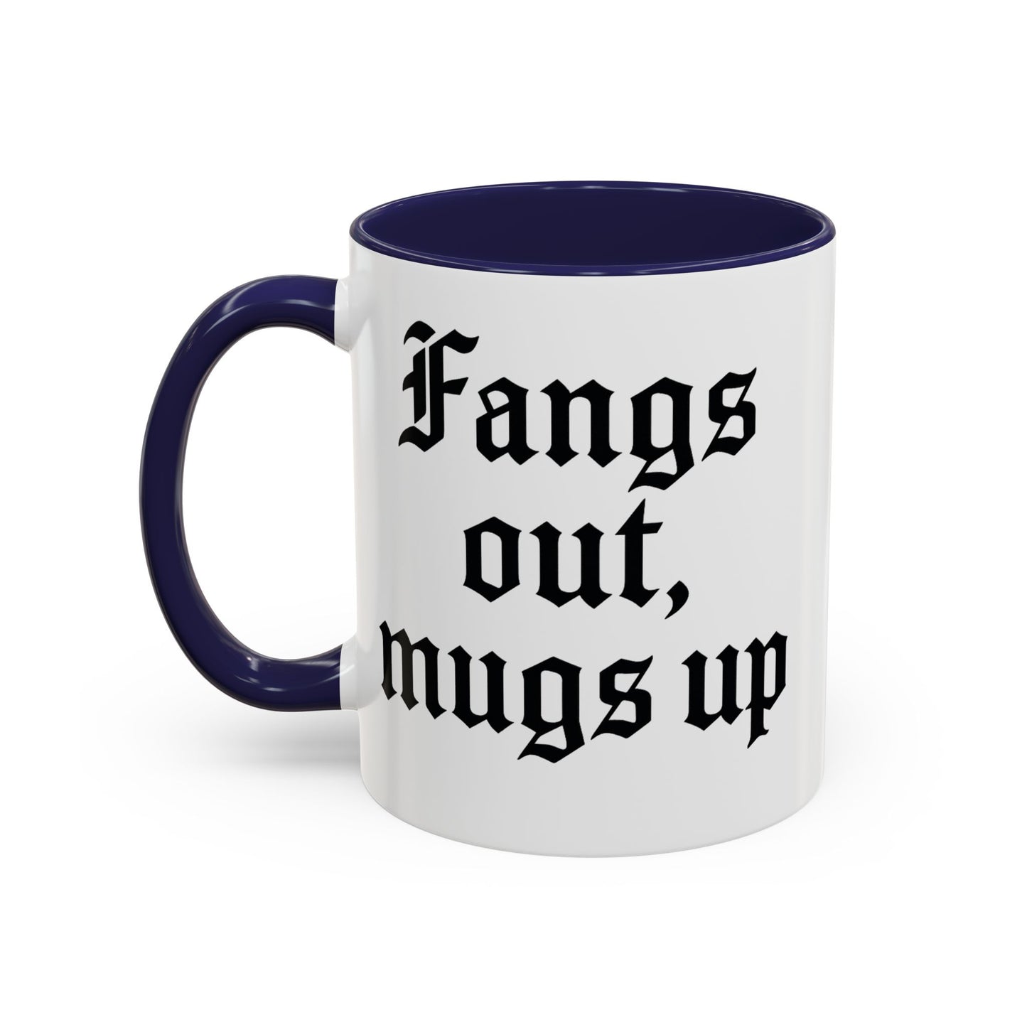 Gothic Coffee Mug, Fangs Out Mugs Up, Spooky Gift, Halloween Coffee Cup, Black Accent Ceramic Mug, Unique Drinkware