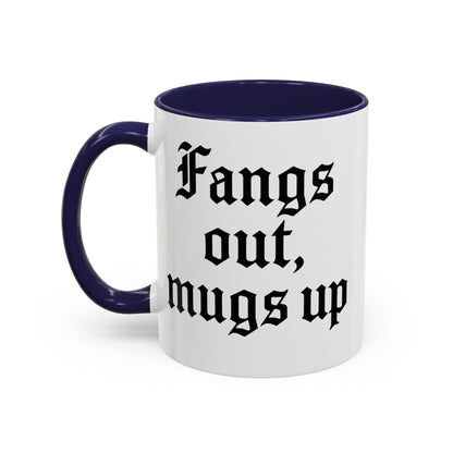 Gothic Coffee Mug, Fangs Out Mugs Up, Spooky Gift, Halloween Coffee Cup, Black Accent Ceramic Mug, Unique Drinkware