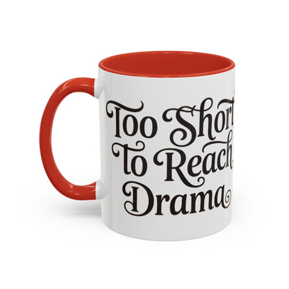 Drama-Free Accent Coffee Mug, Funny Gift, Coffee Lover Mug, Unique Office Mug, Relaxation Mug