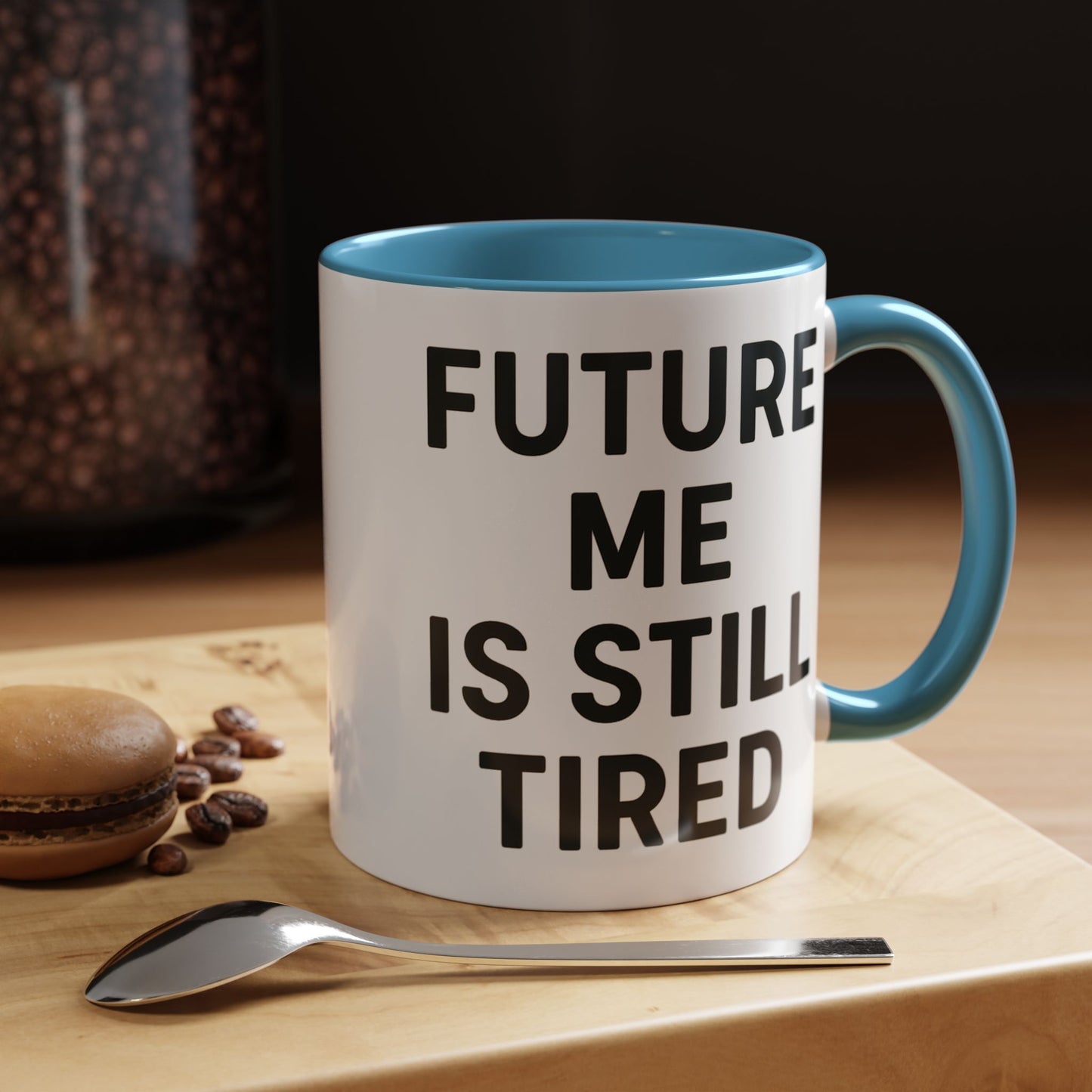 Future Me Coffee Mug - Funny Black Accent Mug for Coffee Lovers, Gift for Friends, Home Office Decor, Humor for Tired Souls