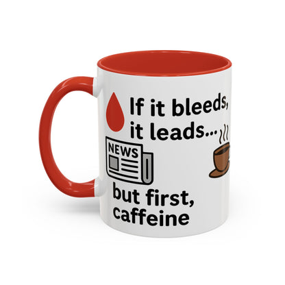 If it Bleeds it Leads Gift for Journalists, Writers, News Lovers, Unique Mug for Work or Home
