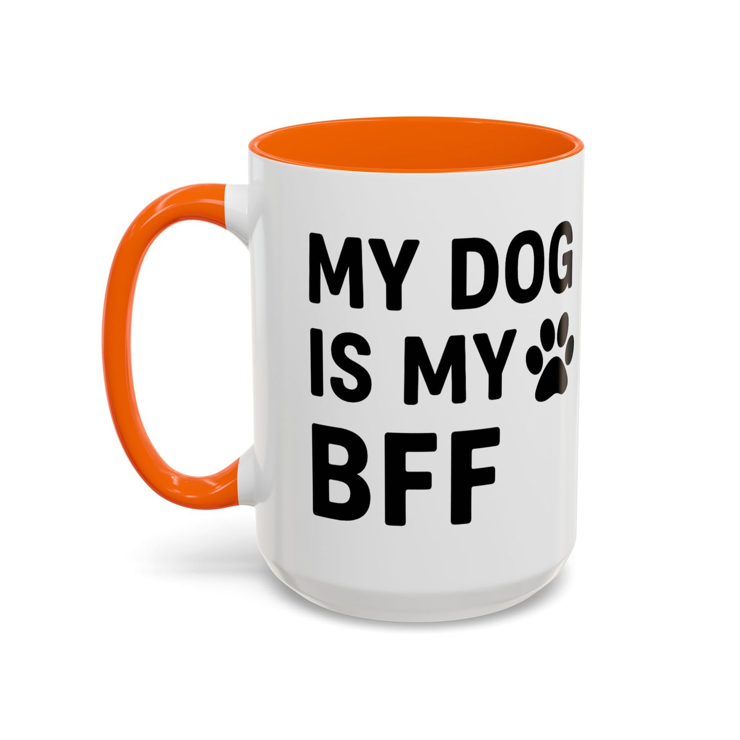 My Dog is My BFF, Pet Owner Gift, Animal Lover Mug, Cute Dog Theme, Personalized Pet Mug