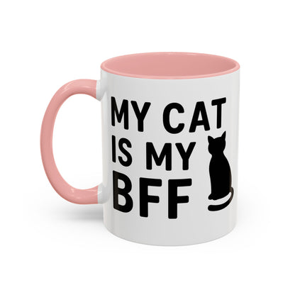 My Cat is My BFF - Perfect Gift for Pet Owners, Funny Pet Mug, Unique Cat Gifts, Cat Mom Mug, Animal Lover's Mug