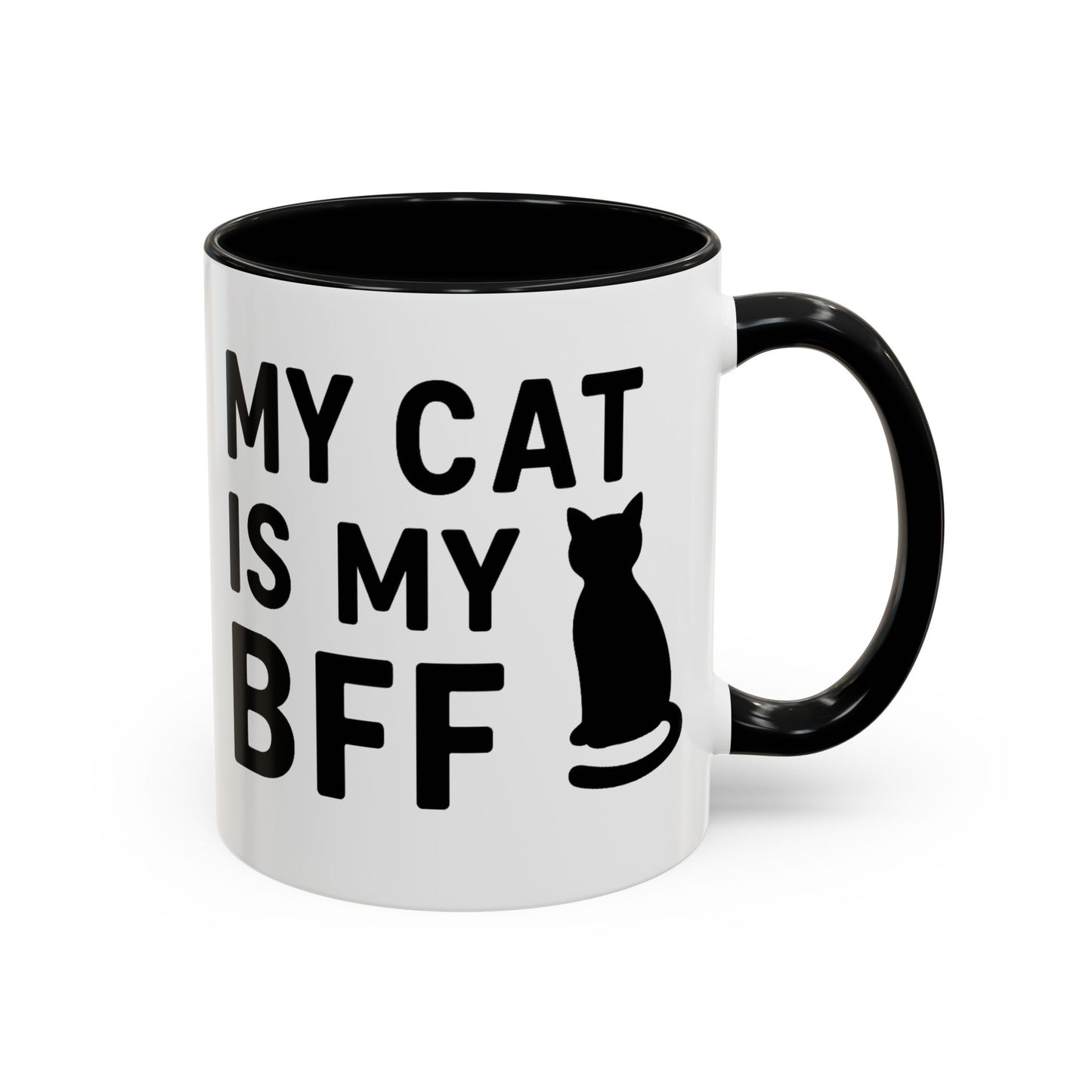 My Cat is My BFF - Perfect Gift for Pet Owners, Funny Pet Mug, Unique Cat Gifts, Cat Mom Mug, Animal Lover's Mug