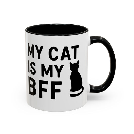 My Cat is My BFF - Perfect Gift for Pet Owners, Funny Pet Mug, Unique Cat Gifts, Cat Mom Mug, Animal Lover's Mug